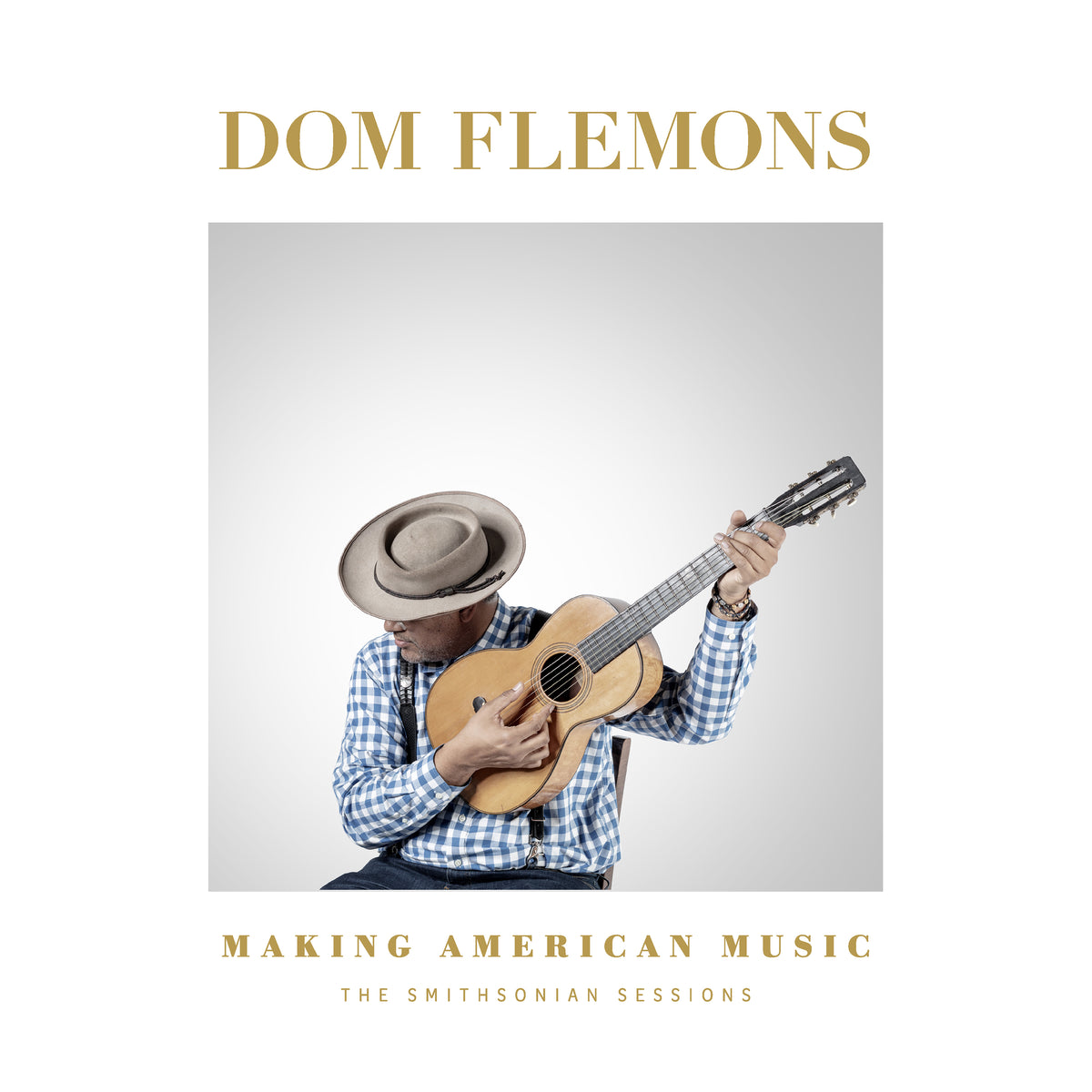 Flemons, Dom - Making American Music: The Smithsonian Sessions