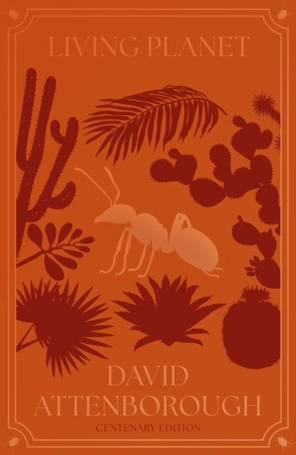 Attenborough, Sir David - Living Planet : The Web of Life on Earth Centenary Edition