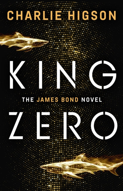 Higson, Charlie - King Zero