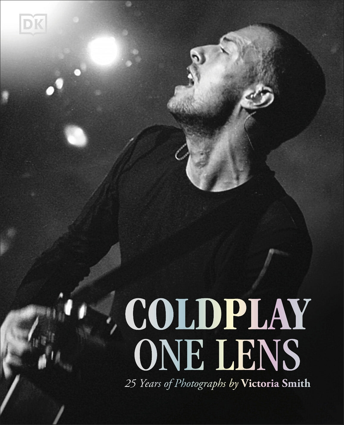 Smith, Victoria - Coldplay One Lens: 25 Years of Photographs by Victoria Smith