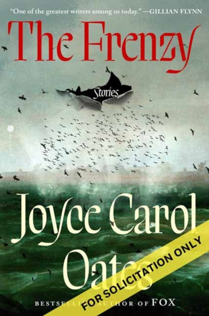 Oates, Joyce Carol - The Frenzy: Stories
