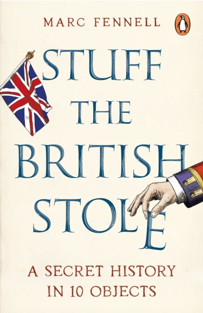 Fennell, Marc - Stuff the British Stole