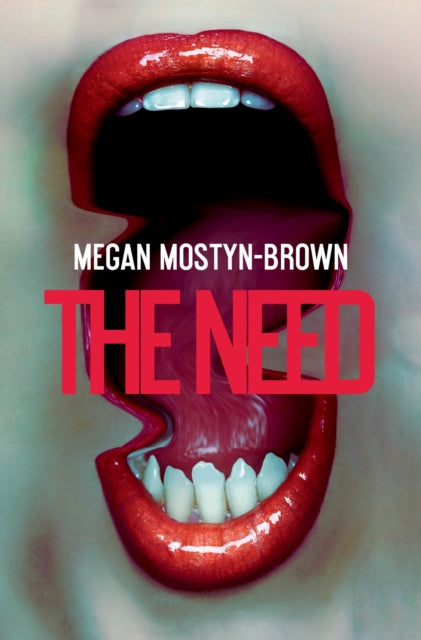 Mostyn Brown, Megan - The Need