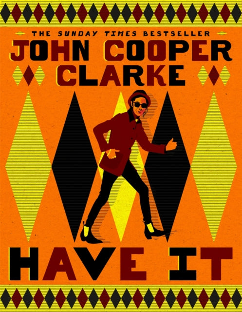 Clarke, John Cooper - Have It