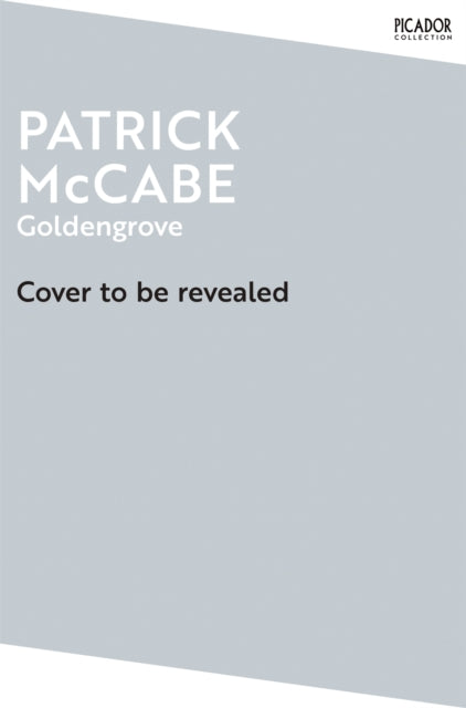 McCabe, Patrick - Goldengrove