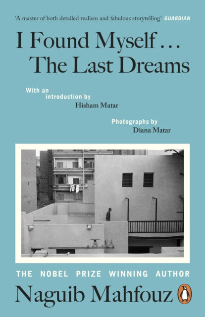 Mahfouz, Naguib - I Found Myself...The Last Dreams