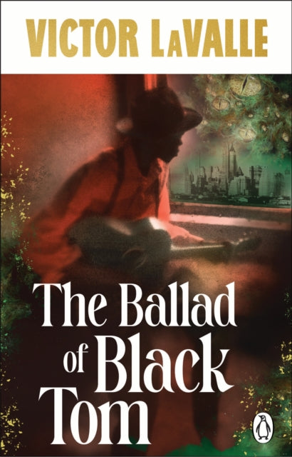 LaValle, Victor - The Ballad of Black Tom
