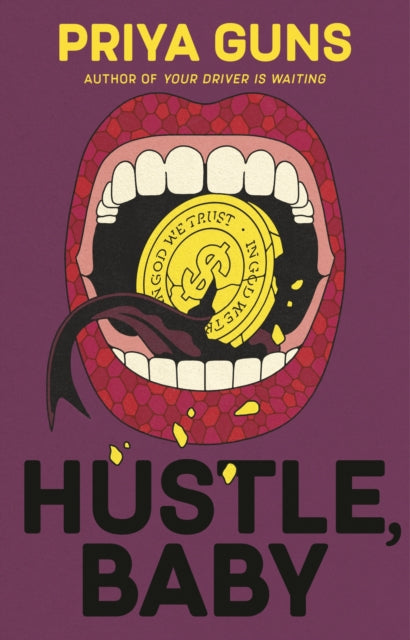 Guns, Priya - Hustle, Baby