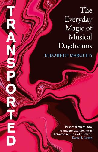 Margulis, Elizabeth - Transported