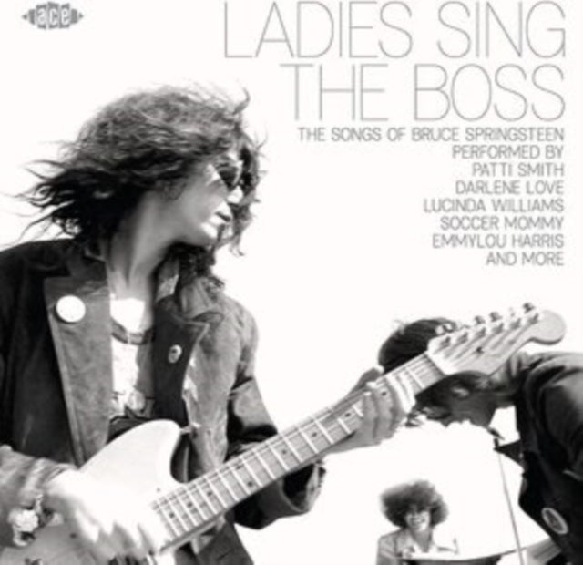 Ladies Sings The Boss: The Songs Of Bruce Springsteen - Various Artists