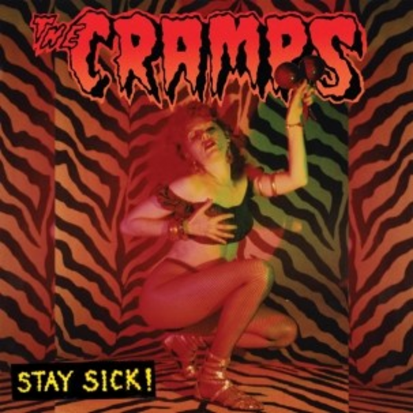 Cramps, The - Stay Sick!