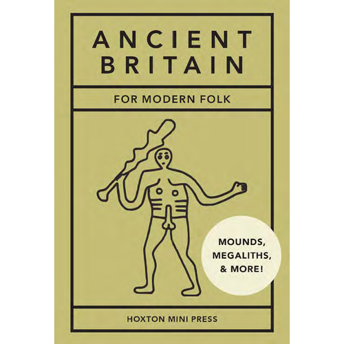 Howells, Tom - Ancient Britain For Modern Folk