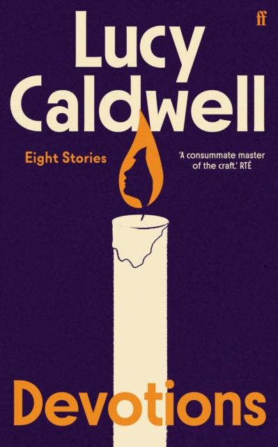 Caldwell, Lucy - Devotions