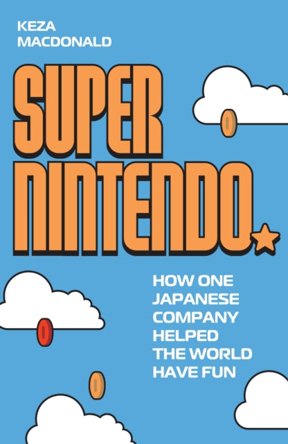 MacDonald, Keza - Super Nintendo