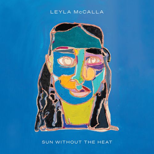 Mccalla, Leyla - Sun Without The Heat