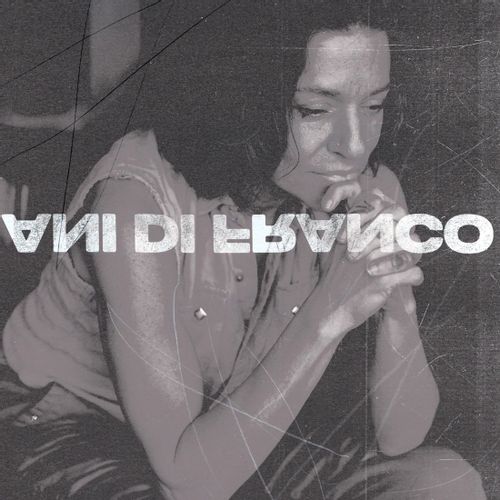 Difranco, Ani - Unprecedented Sh!T