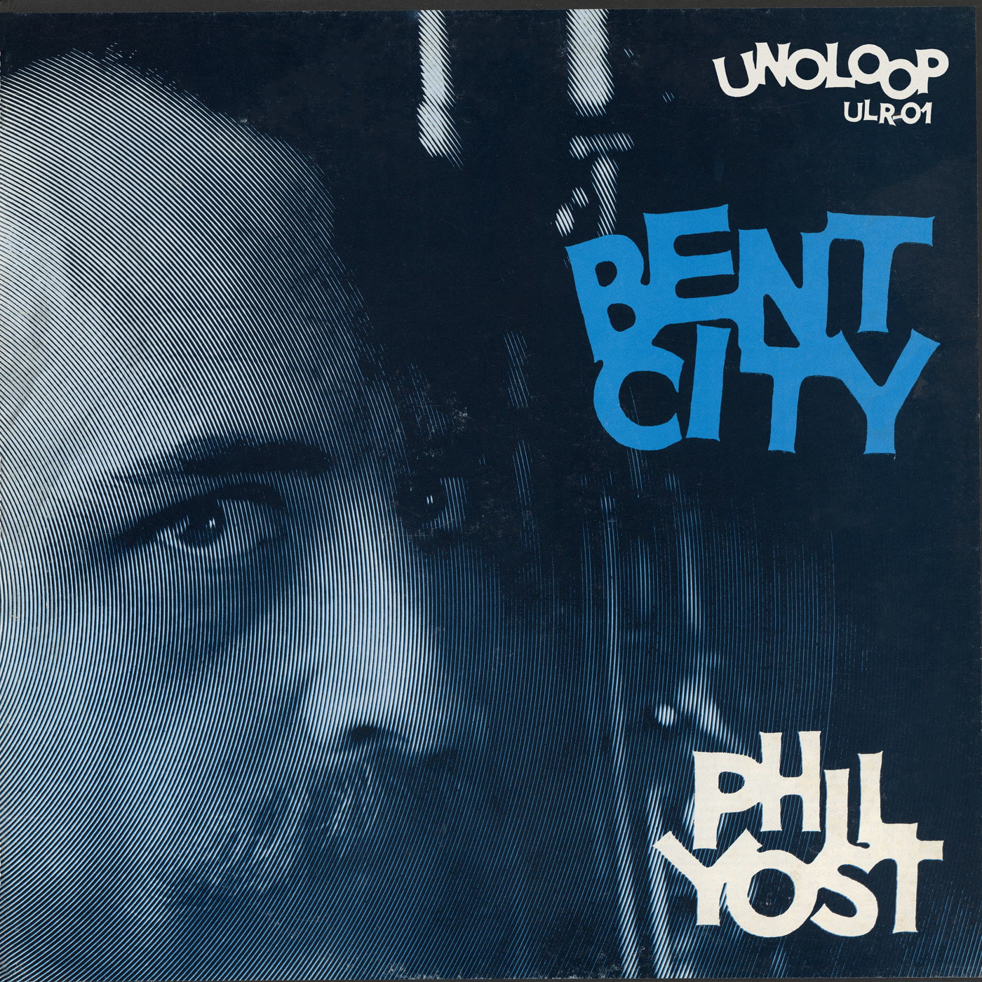 Yost, Phil - Bent City (2026 Reissue)