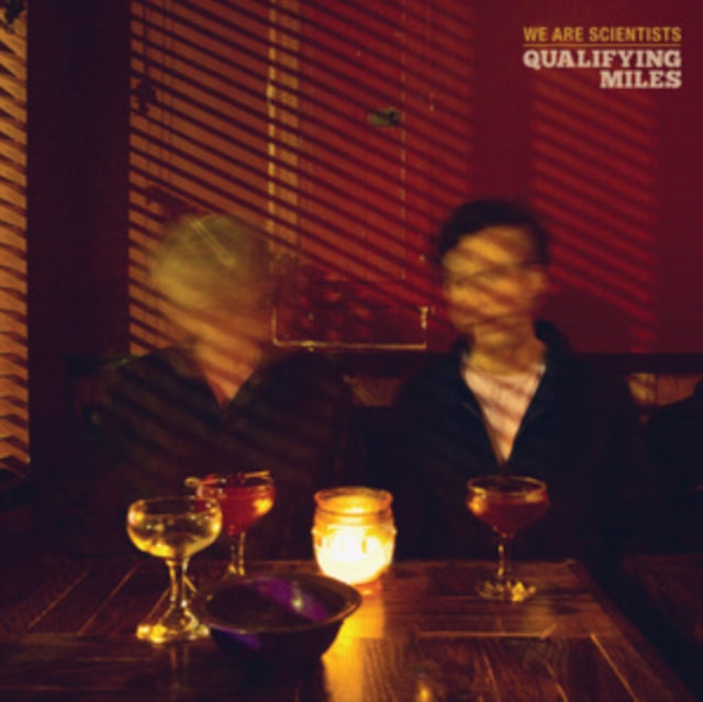 We Are Scientists - Qualifying Miles