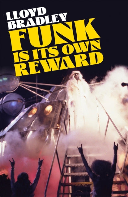 Bradley, Lloyd - Funk Is Its Own Reward