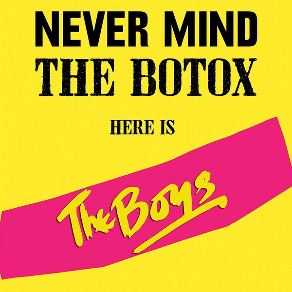 Boys, The - Damn Those Eyes / Nevermind The Botox