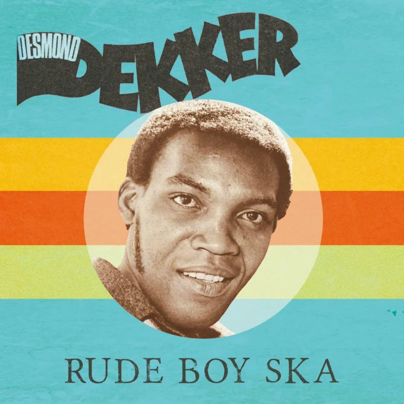 Dekker, Desmond - Rude Boy Ska