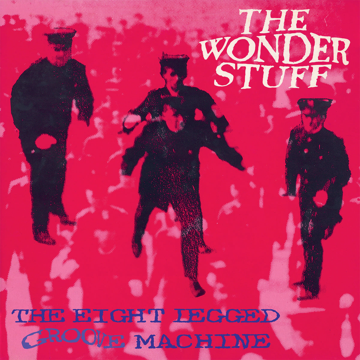 Wonder Stuff, The - The Eight Legged Groove Machine