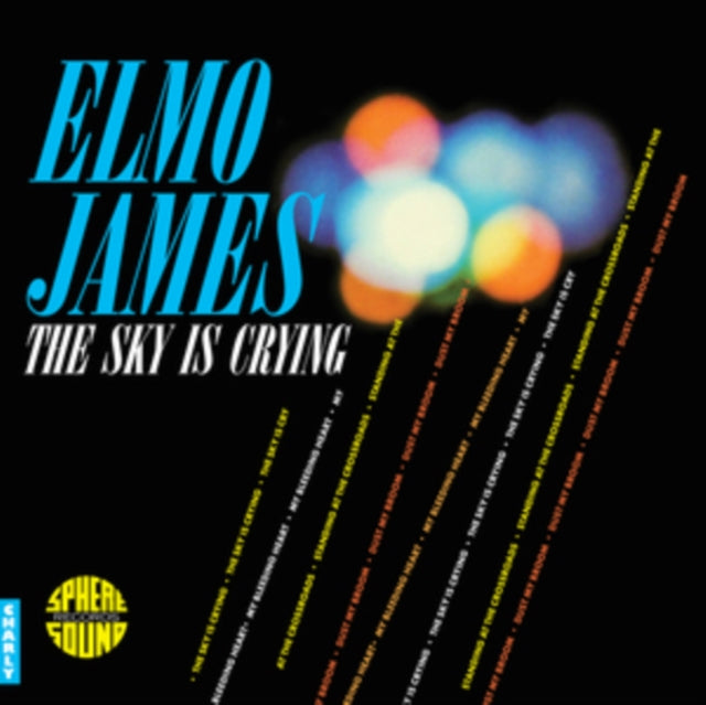 James, Elmo - The Sky Is Crying (2025 Reissue)