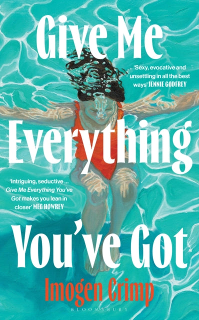 Crimp, Imogen - Give Me Everything You've Got