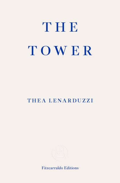 Lenarduzzi, Thea - The Tower