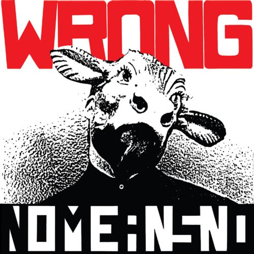 Nomeansno - Wrong (2024 Reissue)