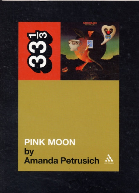Petrusich, Amanda - 33 1/3 : Nick Drake - Pink Moon (51)