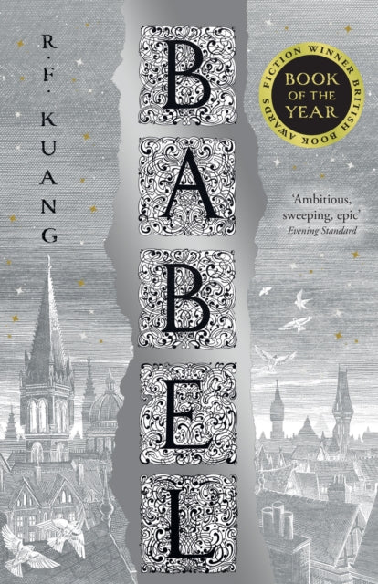 Kuang, R.F. - Babel : Or The Necessity Of Violence: An Arcane History Of The Oxford Translators' Revolution