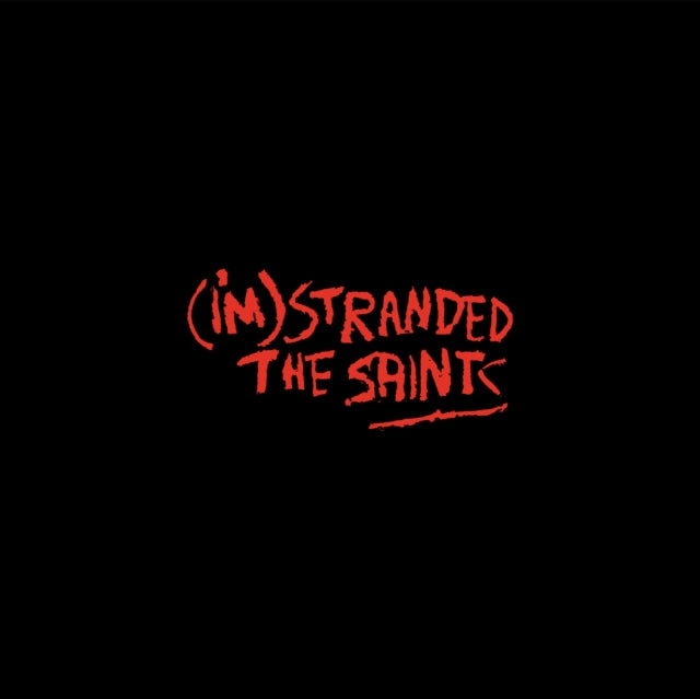 Saints, The - (I'm) Stranded (Deluxe Edition)