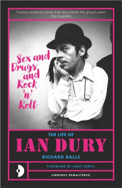 Balls, Richard - Sex & Drugs & Rock N Roll: The Life Of Ian Dury