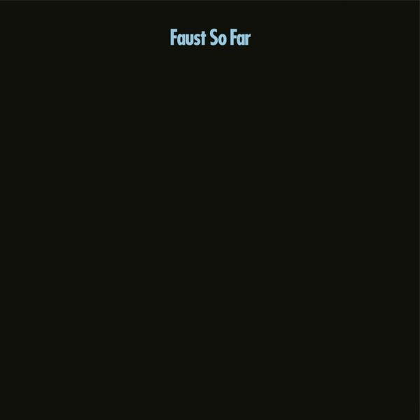 Faust - So Far (2025 Reissue)