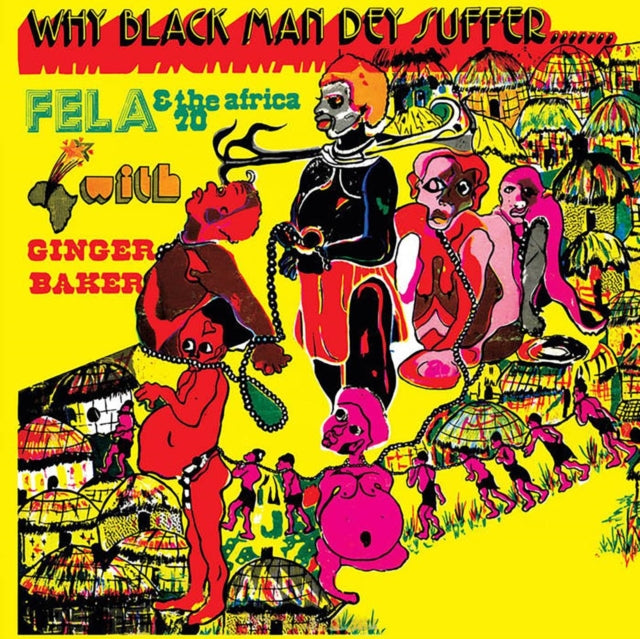Kuti, Fela - Why Black Man Dey Suffer (2024 Reissue)