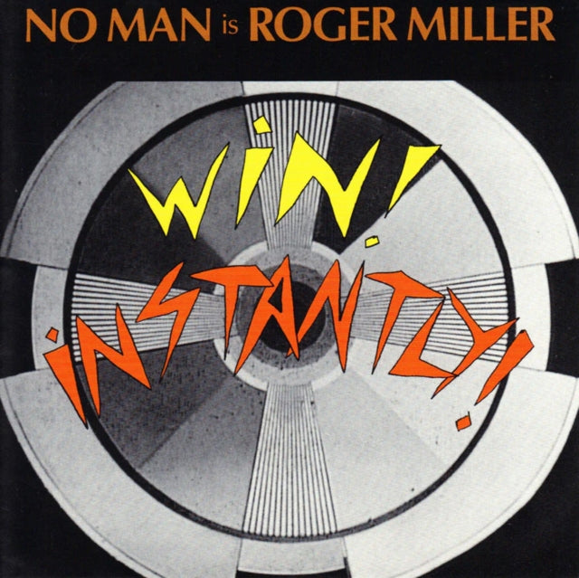 Miller, Roger - Win! Instantly!