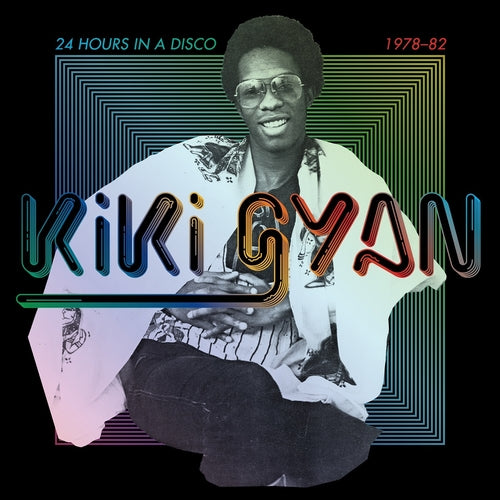 Gyan, Kiki - 24 Hours In A Disco
