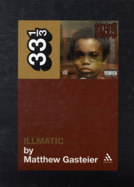 Gasteier, Matthew - 33 1/3 : Nas - Illmatic (64)