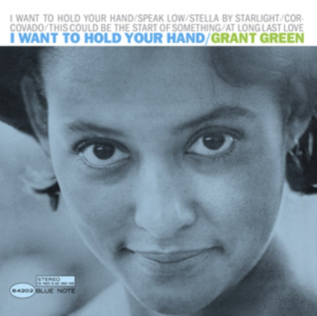 Green, Grant - I Want To Hold Your Hand (2025 Reissue)