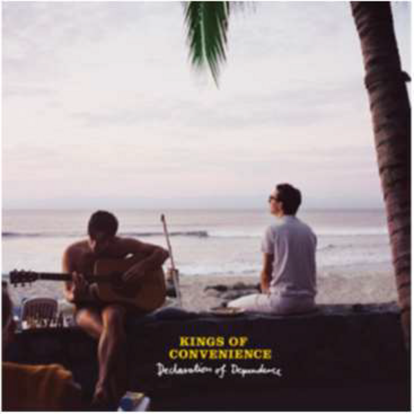 Kings Of Convenience - Declaration Of Dependence (Reissue)