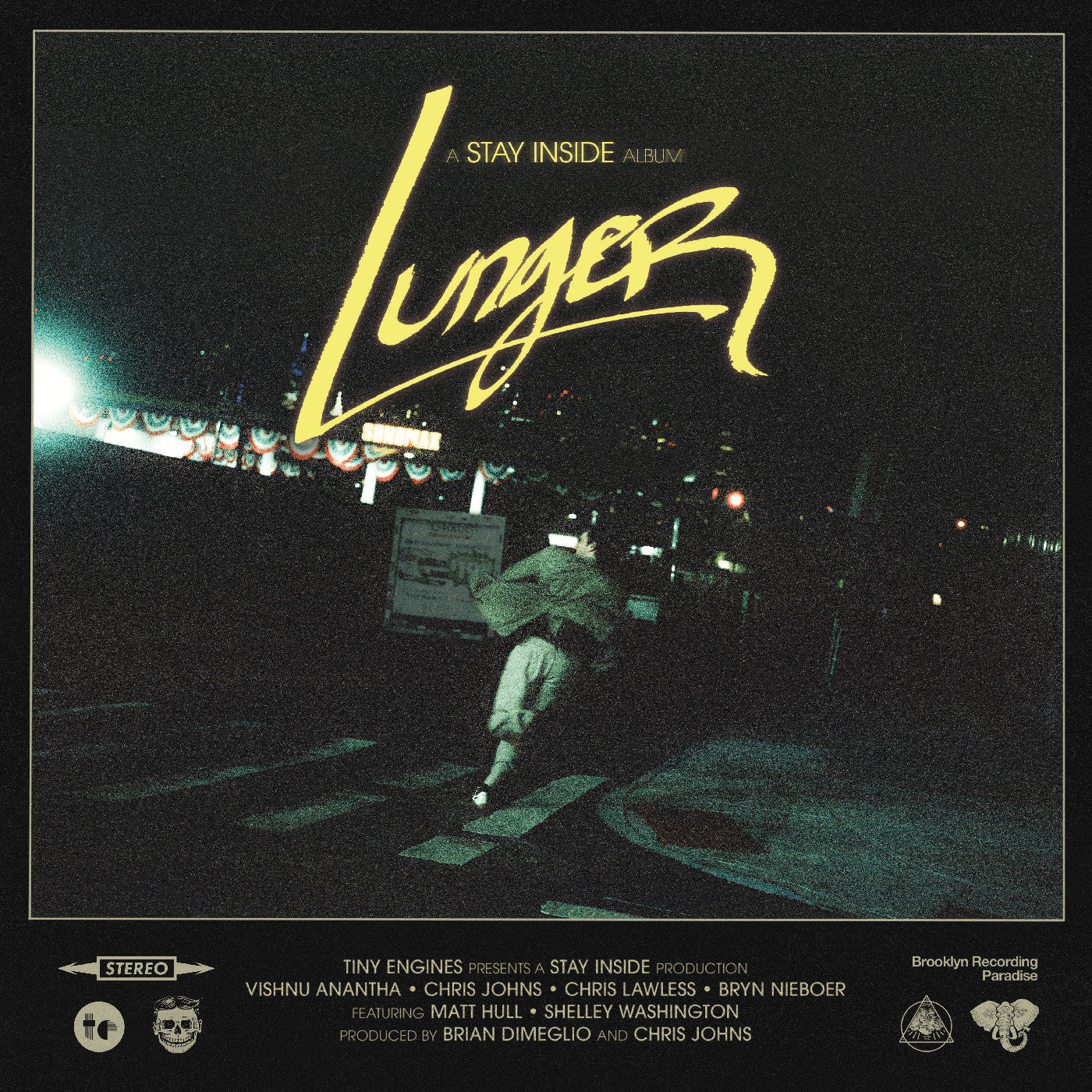 Stay Inside - Lunger