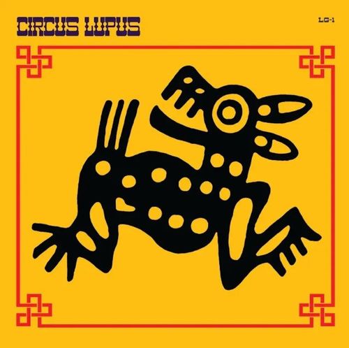 Circus Lupus - Circus Lupus