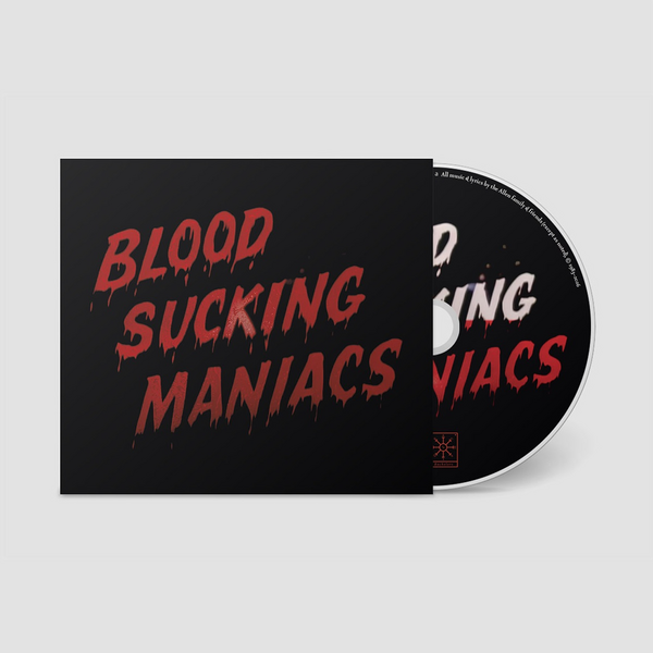 Blood Sucking Maniacs - Blood Sucking Maniacs