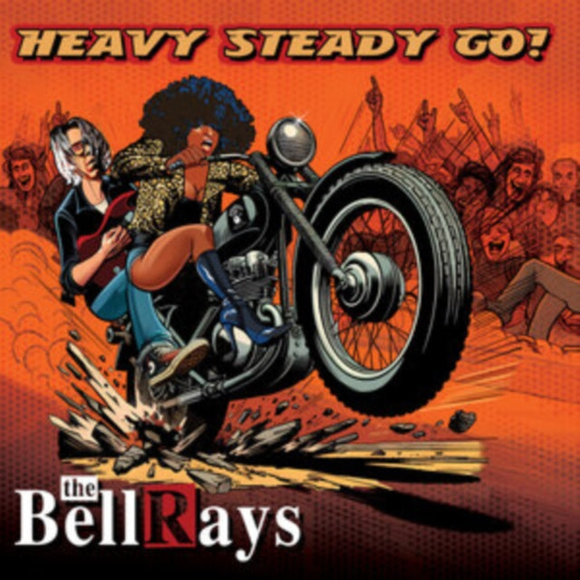 Bellrays, The - Heavy Steady Go