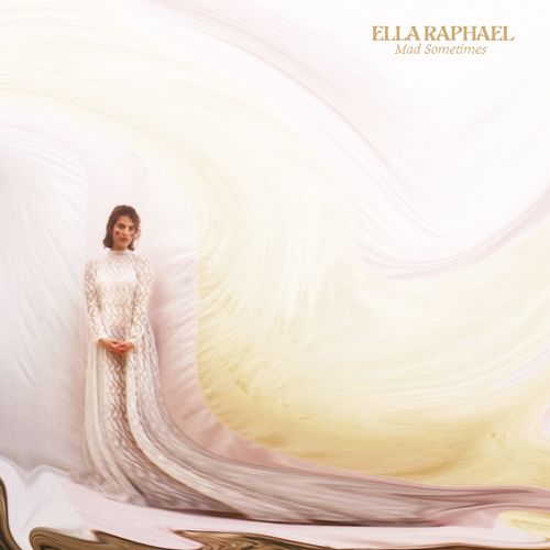 Raphael, Ella - Mad Sometimes