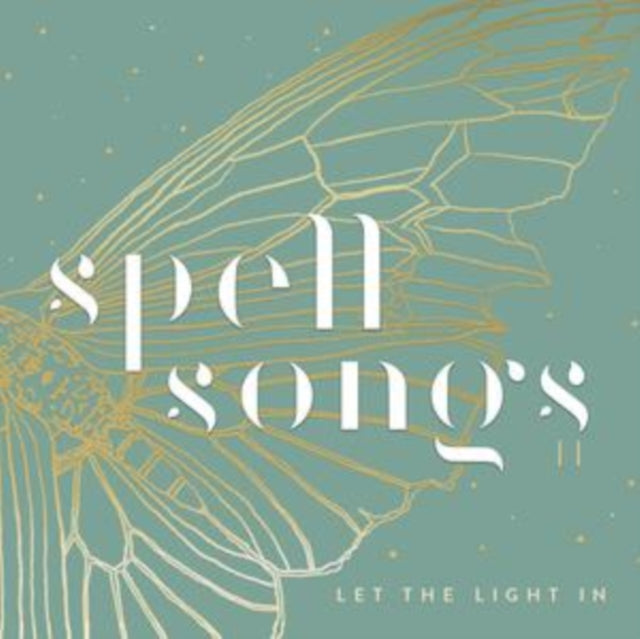 Spell Songs - Spell Songs Ii Let The Light