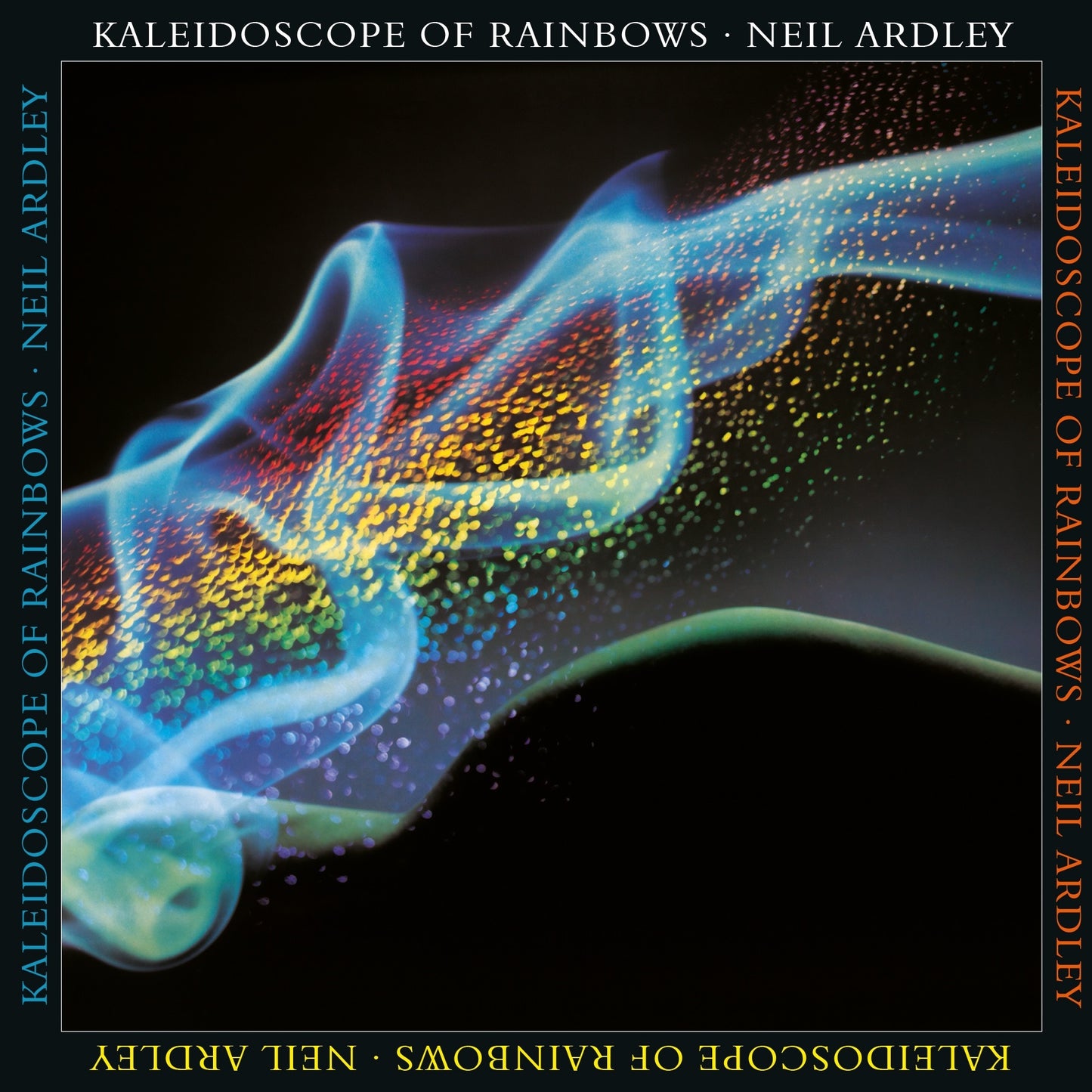 Ardley, Neil - Kaleidoscope Of Rainbows (2026 Reissue)