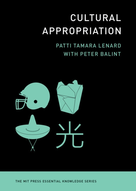 Lenard, Patti Tamara - Cultural Appropriation