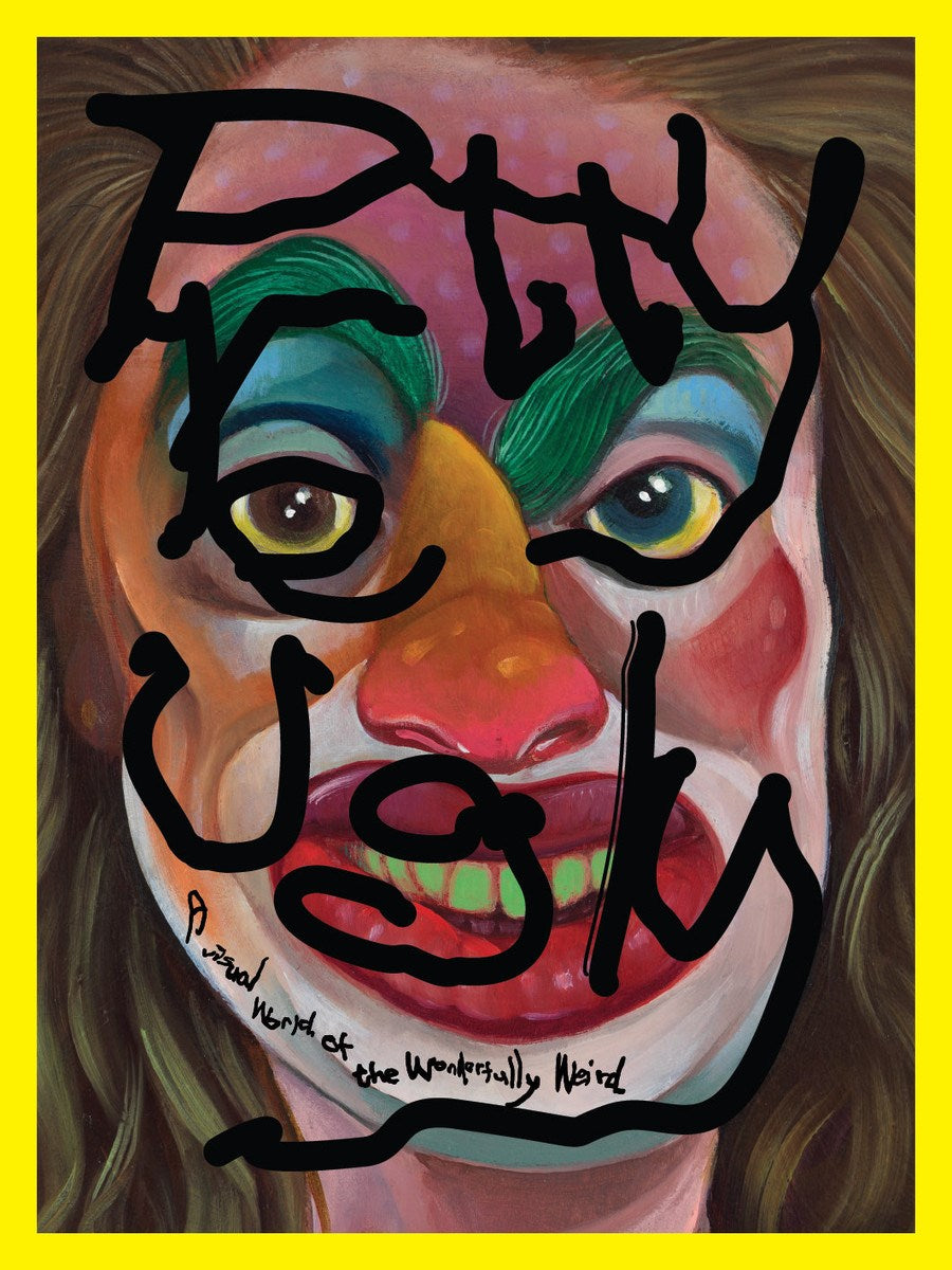 Victionary - Pretty Ugly: A Visual World of the Wonderfully Weird